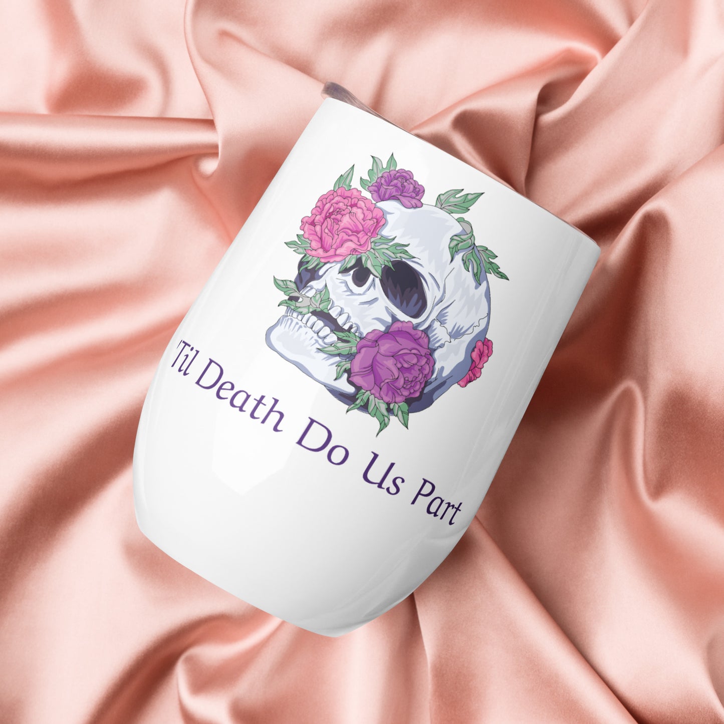 Til Death Do Us Part Wine Tumbler, Bride Gift, Wedding Gift