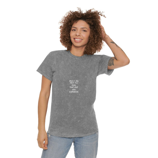 Save My Skin - That Shit Was Expensive Unisex Mineral Wash T-Shirt