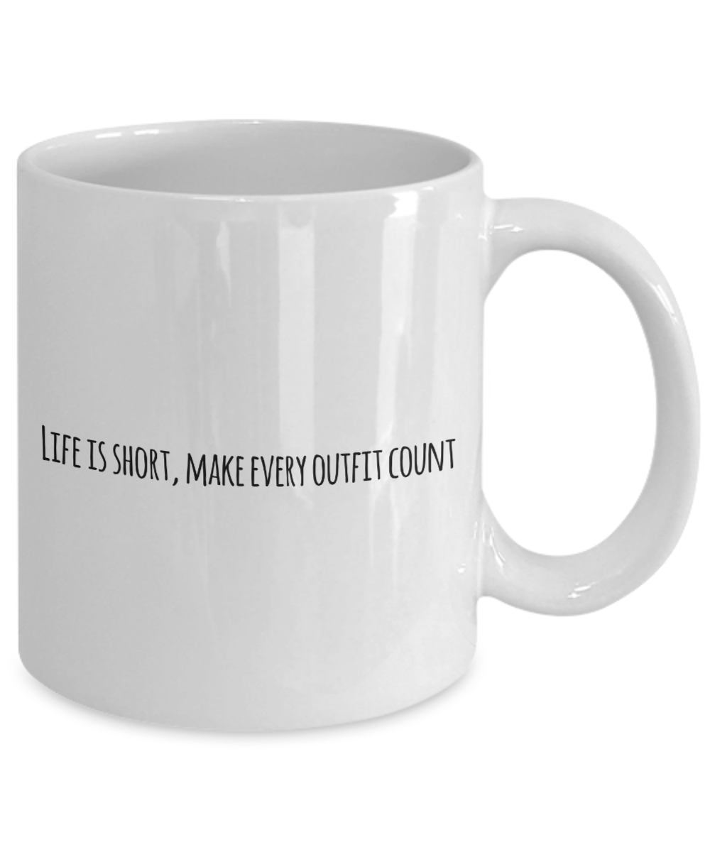 Fashion Designer Coffee Mug, Funny Gifts for Fashion Designer Apprentice New Job Graduate Life is short, make... A2CC8