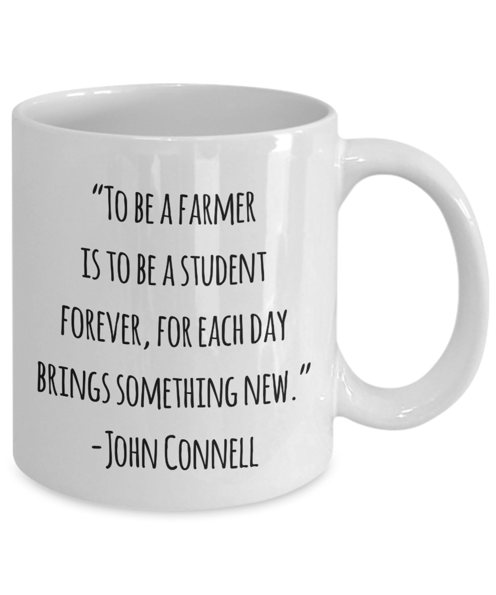 Farmer Coffee Mug, Funny Gifts for Farmer Apprentice New Job Graduate “To be a farmer is to be a student... A2CCD