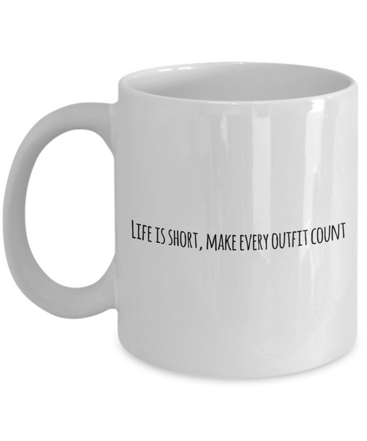 Fashion Designer Coffee Mug, Funny Gifts for Fashion Designer Apprentice New Job Graduate Life is short, make... A2CC8