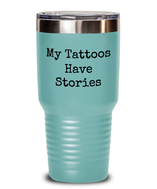 My Tattoos Have Stories