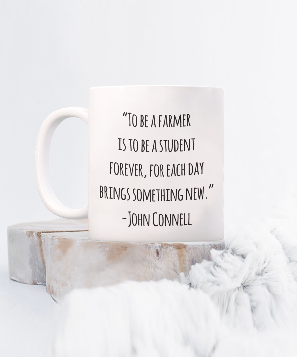 Farmer Coffee Mug, Funny Gifts for Farmer Apprentice New Job Graduate “To be a farmer is to be a student... A2CCD