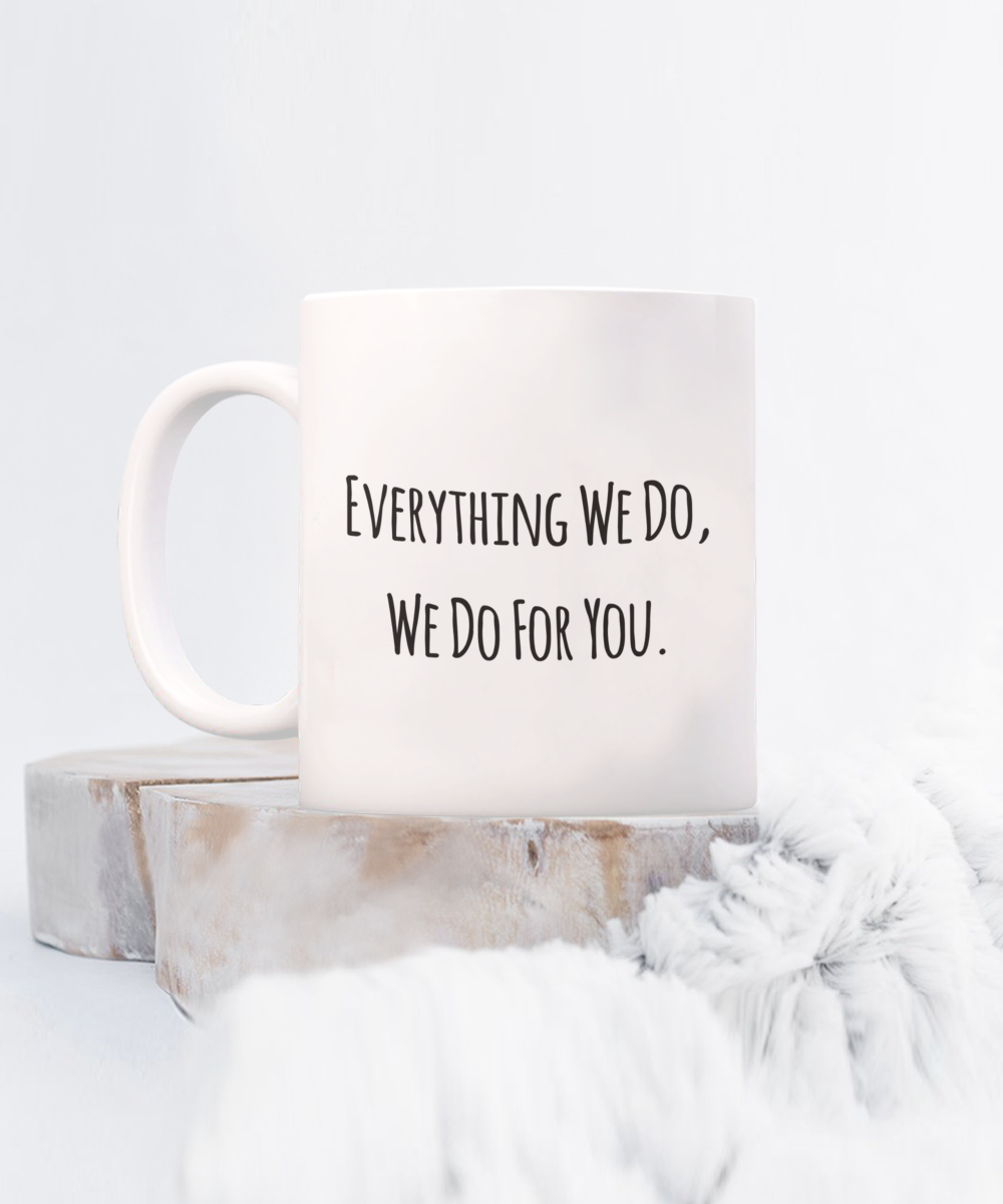 Financial Manager Coffee Mug, Funny Gifts for Financial Manager Apprentice New Job Graduate Everything We Do... A2CC4